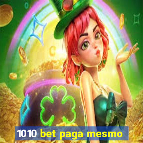 1010 bet paga mesmo